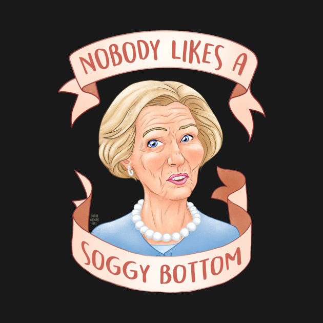 Nobody Likes A Soggy Bottom Great British Bake Off Onesie Teepublic 2982