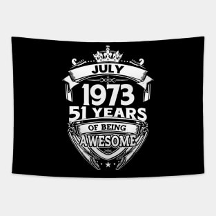 July 1973 51 Years Of Being Awesome 51st Birthday Tapestry