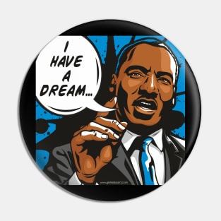 I Have A Dream Pin