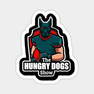 The Hungry Dogs Show Magnet