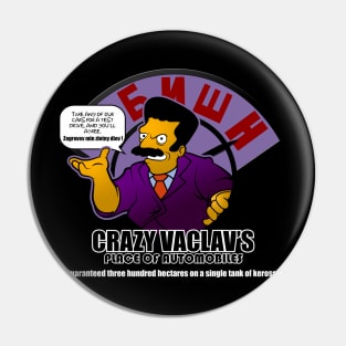 Crazy Vaclav's Pin