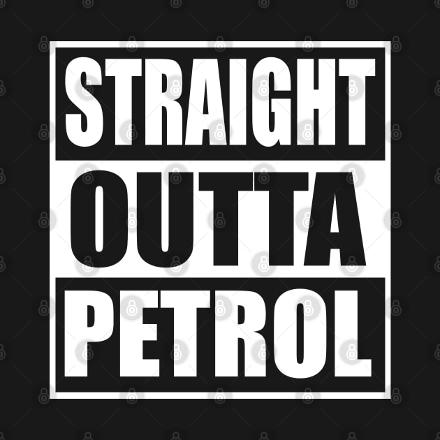 Straight Outta Petrol by JAC3D