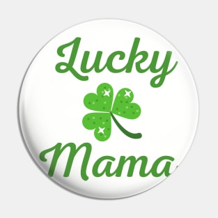 lucky mama Pin