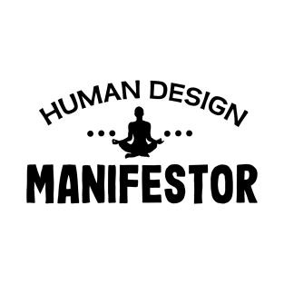 Human design maniferstor T-Shirt