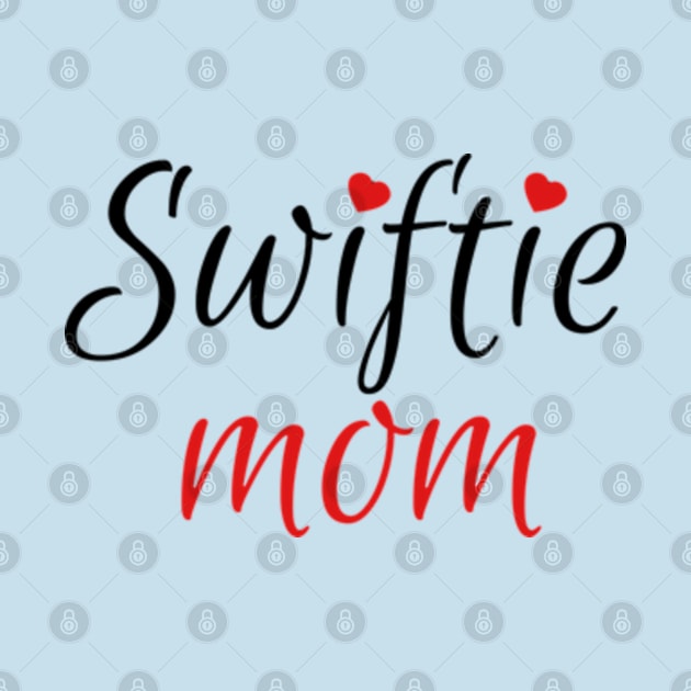 Swiftie Mom Love by Aldrvnd