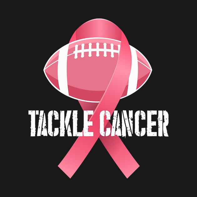 Tackle Cancer | Breast Cancer Awareness | Gift idea by MerchMadness