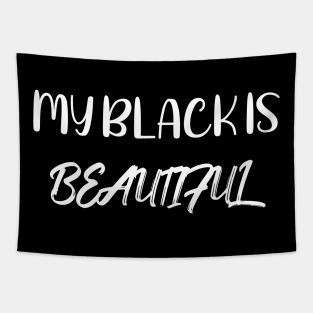 My Black is Beatiful Tapestry