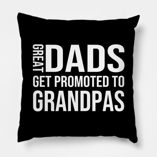 great dads get promoted to grandpa Pillow by DragonTees