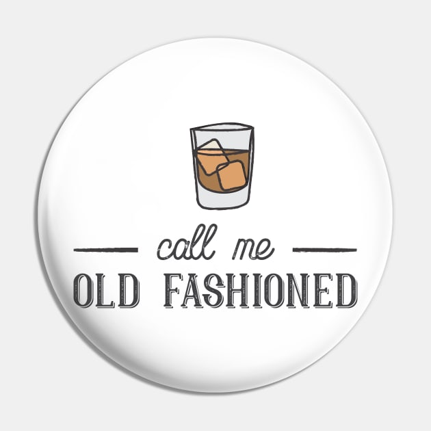 call me old fashioned Pin by christinamedeirosdesigns