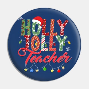 Holly Jolly Teacher Pin