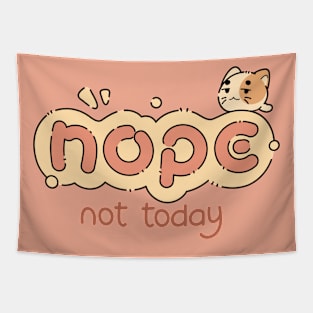 Nope Not Today Kitty | Pink Tapestry