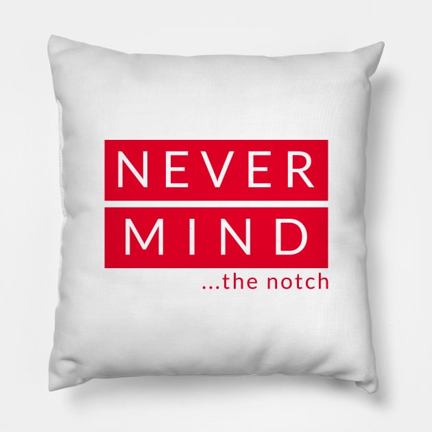 Never Mind The Notch - White Pillow by GeekMeOut