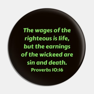 Bible Verse Proverbs 10:16 Pin