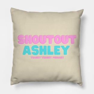 Shoutout Ashley Pillow