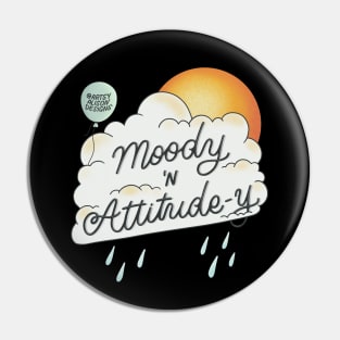 Moody and attitude-y Pin