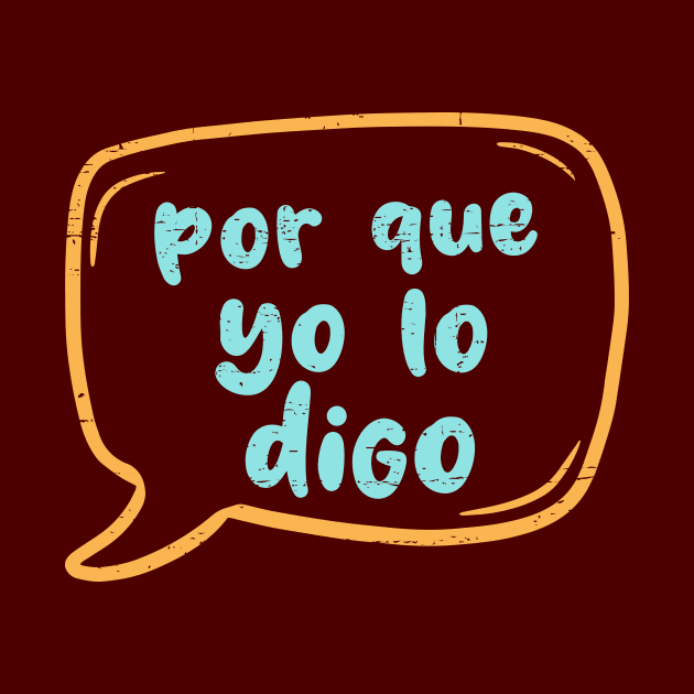 Por que yo lo digo by verde