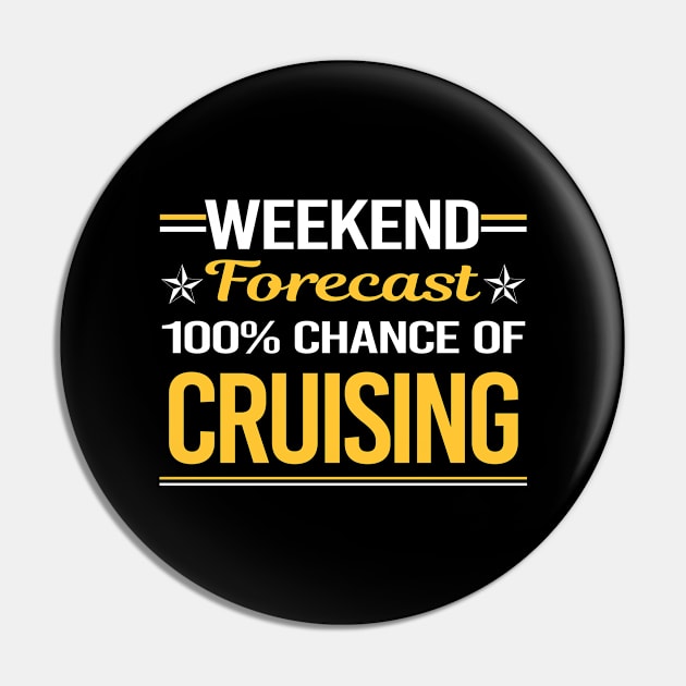 Weekend Forecast 100% Cruising Cruise Pin by relativeshrimp