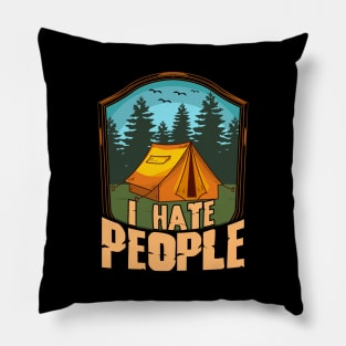 Cute & Funny I Hate People Camping Tent Camper Pun Pillow