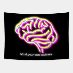 Neon - Mind Your Own Business Tapestry