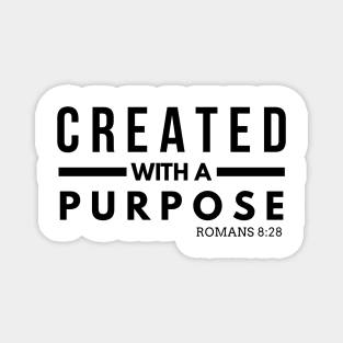 Created With A Purpose Magnet