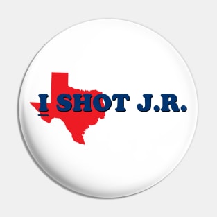 I Shot JR (Light) Pin