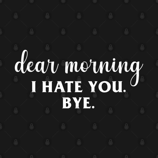 Dear Morning (I Hate You) by Venus Complete