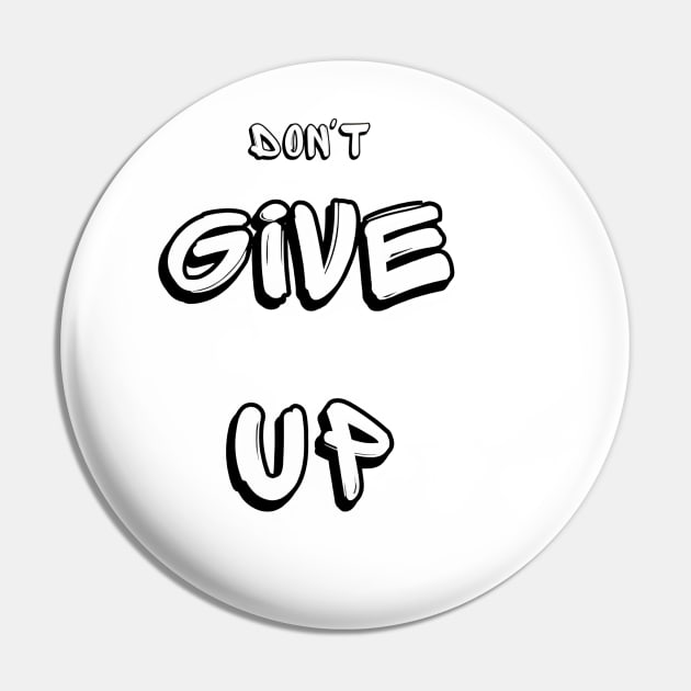 don't give up Pin by designs lovers