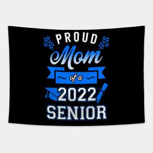 Proud Mom of a 2022 Senior Tapestry
