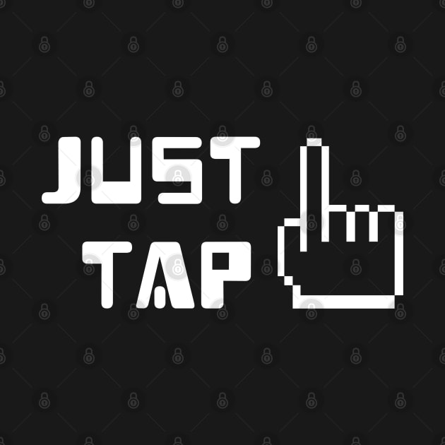 Just Tap by FromBerlinGift