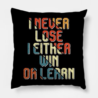 I never lose, Black history Pillow