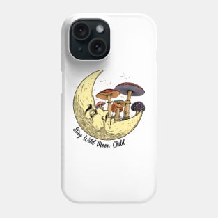 Stay Wild Moon Child Phone Case