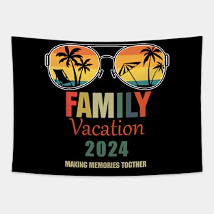 Family Vacation 2024 Making Memories Together Summer 2024 Family Vacation 2024 Family Vacation Trip Tapestry