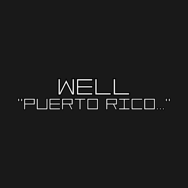 Well, Puerto rico by Jake-aka-motus