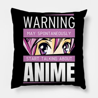 Anime Warning Spontaneous Pillow