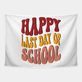 Funny Groovy Happy Last Day of School Hilarious Gift Idea Tapestry