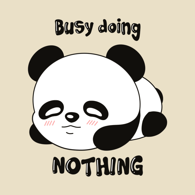 Busy Doing Nothing by DreamPassion