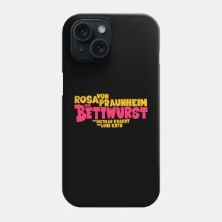 Die Bettwurst - Filmklassiker von Rosa von Praunheim Phone Case