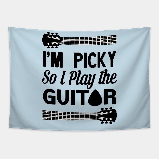 I'M PICKY SO I PLAY THE GUITAR Tapestry by BG305