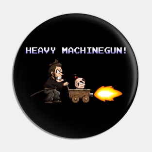 HEAVY MACHINEGUN! Pin