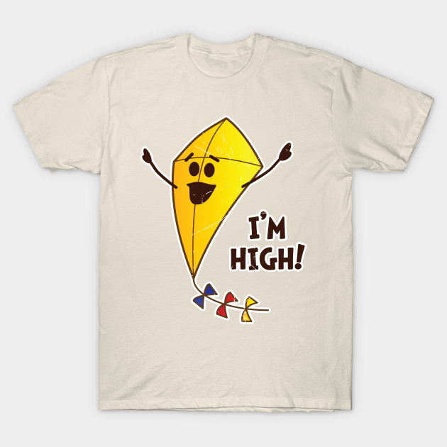 Discover High As A Kite - High - T-Shirt