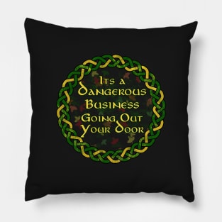 A Dangerous Business Pillow