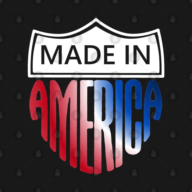 Made In America Road Sign by CharJens