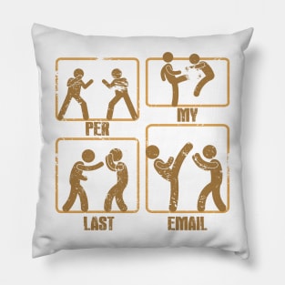 Per-My-Last-Email Pillow