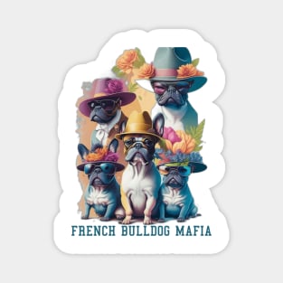 FRENCH BULLDOG MAFIA Magnet