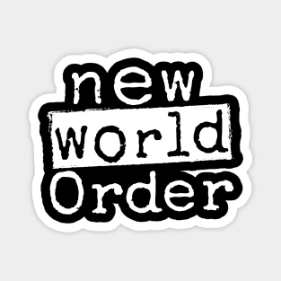 New World Order "Stacked" Magnet