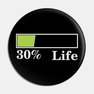 30% Life Pin