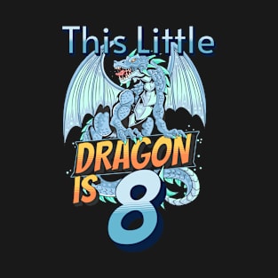 Turning 8 Years Old Birthday Kids Boy Dragon 8th Bday Girl T-Shirt