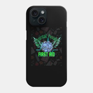 mental health first aid Phone Case