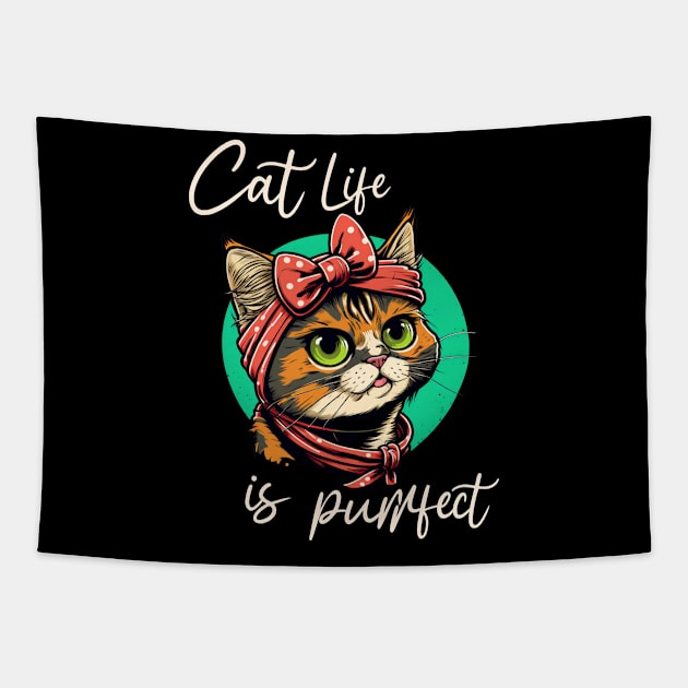 Cat Life Is Purrfect Tapestry by ArtRoute02