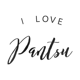 I love pantsu T-Shirt